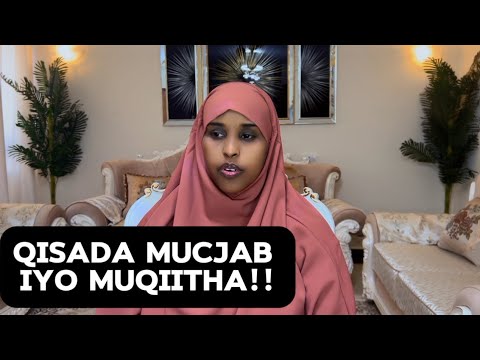 QISADA MUCJAB IYO MUQIITHA QISOYINKII SAXARAHA Sawdamqaalib