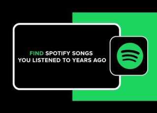  How To Find Spotify Songs You Listened To Years Ago