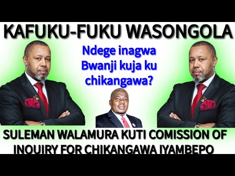 SULEMAN WALAMURA KUTI KAFUKU FUKU WA CHIKANGAWA PLANE CRUSH AYAMBEPO TSOPANO Breakingnews