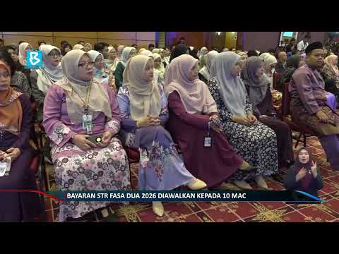 Bayaran STR Fasa Dua 2026 Diawalkan Kepada 10 Mac