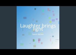 Laughter Brings Light