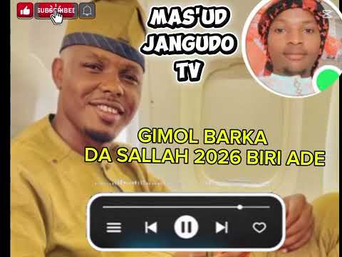 BARKA DA SALLAH FANS BIRI ADE 2026 OFFICER SONG MASAUDUJANGUDOTV BIRIADE HAUSAFULANI 2026BIRIADE
