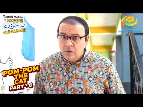 क य Pom Pom क Bhide स छ प प एग Tapu Sena Taarak Mehta Ka Ooltah Chashmah Pom Pom The Cat