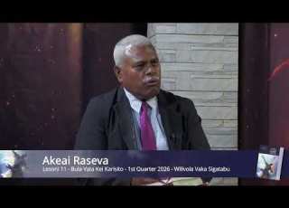  Lesoni 11 Bula Vata Kei Karisito 1st Quarter 2026 Wilivola Vaka Sigatabu