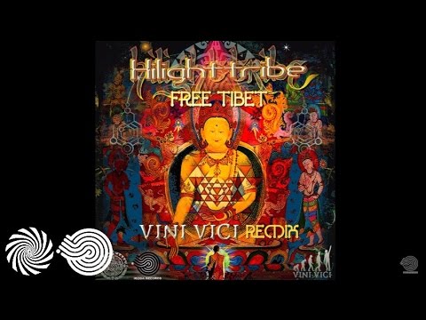 Hilight Tribe Free Tibet Vini Vici Remix