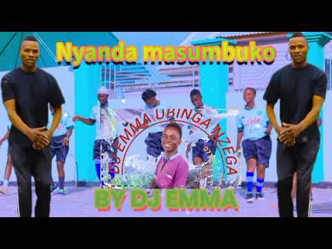 Nyanda Masumbuko Nakwile Pye Bass By DJ EMMA UBINGA NZEGA