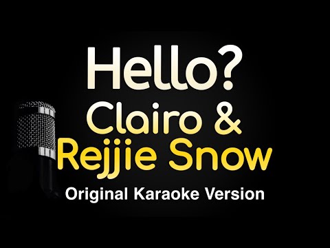 Hello Clairo Rejjie Snow Karaoke Songs With Lyrics Original Key