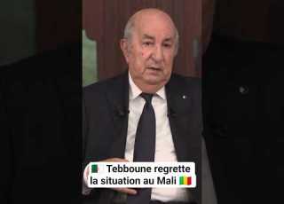 Tebboune Regrets The Situation In Mali And Calls On Malians To Be Reasonable