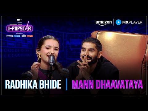 Mann Dhaavataya Radhika Bhide I Popstar Vol 1 EP02 Amazon MX Player