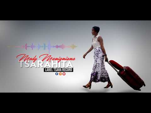 TSARAHITA Mody Manignianagna MP4 NOUVEAUTÉ 2019