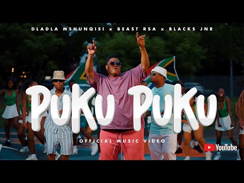 Dladla Mshunqisi Beast RSA Blacks Jnr Puku Puku Official Music Video