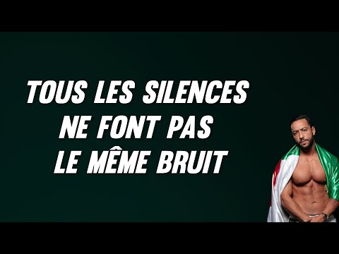 Lacrim TOUS LES SILENCES NE FONT PAS LE MÊME BRUIT Paroles Lacrim TOUS LES SILENCES NE FONT PAS LE MÊME BRUIT Paroles