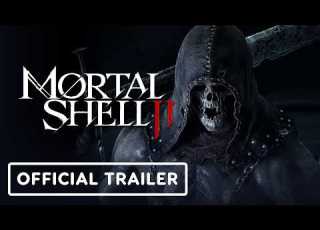  Mortal Shell 2 Official Launch Trailer