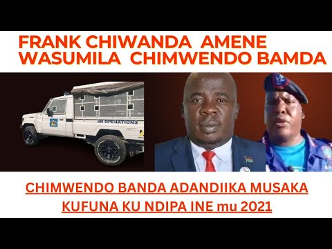 CHIMWENDO BANDA AMAFUNA KUPHA FRANK CHIWANDA POMULOWESA MU SAKA 2021 BAKILI MULUZI TV BON KALINDO