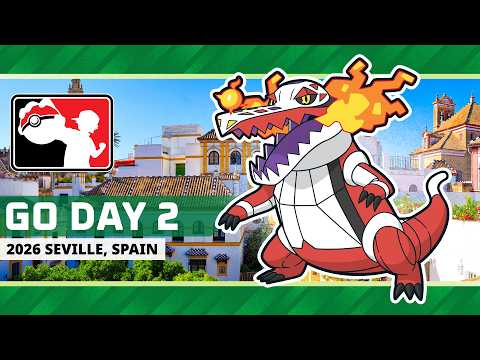 GO Day 2 2026 Pokémon Seville Special Championships