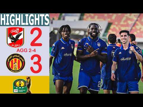 Al Ahly Vs Esperance Tunis Highlights CAF Champions League 2025 2026 Quarter Finals 2nd Leg
