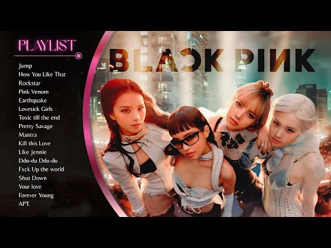 BLACKPINK FULL PLAYLIST SONGS 2025