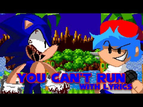 You Can T Run WITH LYRICS Friday Night Funkin VS Sonic EXE