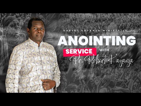 Wealth Creation Anointing Service 2026 Year Of Great Achievements Robert Kayanja Ministries