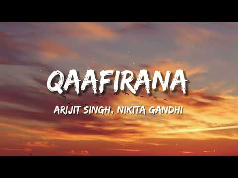 Qaafirana Lyrical Kedarnath Arijit Singh Nikhital Sushant S Rajput Sara Ali Khan