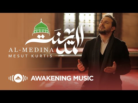 Mesut Kurtis Al Medina مسعود ك رتس المدينة Official Music Video Azeem AlShan EP