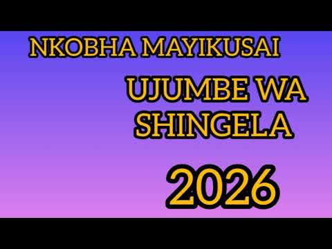 NKOBHA MAYIKUSAI UJUMBE WA SHIGELA AUDIO OFFICER 2026