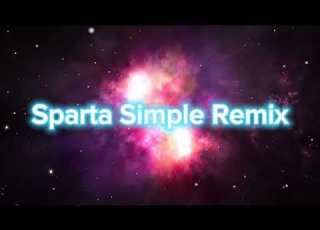 Sparta Simple Remix