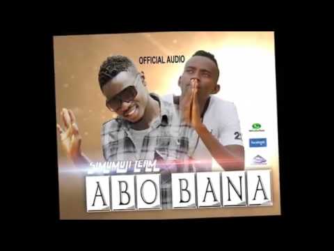 Abo Bana By Bossani Sosi Simumuji Team New Audio Kali Xana Abo Bana By Bossani Sosi Simumuji Team New Audio Kali Xana