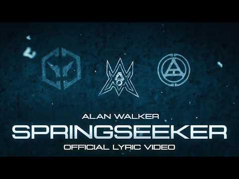 Alan Walker Springseeker Official Lyric Video