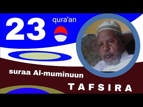 Shek Mohammed Rashad Tafsiira Quraana Afaan Oromoo 23 Suuraa Al Mumenoon Quranoromo Shek Mohammed Rashad Tafsiira Quraana Afaan Oromoo 23 Suuraa Al Mumenoon Quranoromo