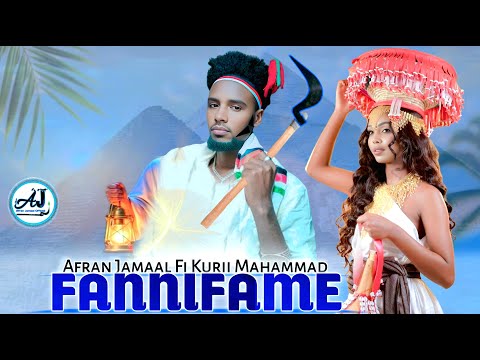 Afran Jamaal Fi Kurii Mahammad Fannifame New Oromo Music 2025 Official Music