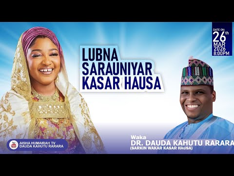 Dauda Kahutu Rarara Lubna Sarauniyar Kasar Hausa Official Music 2025