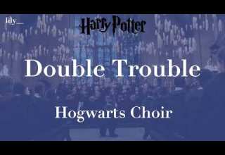 和訳 Double Trouble Hogwarts Choir From Harry Potter