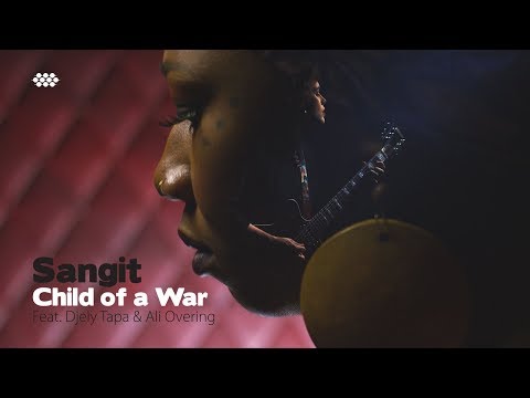 Sangit Feat Djely Tapa Ali Overing Child Of A War OFFICIAL MUSIC VIDEO