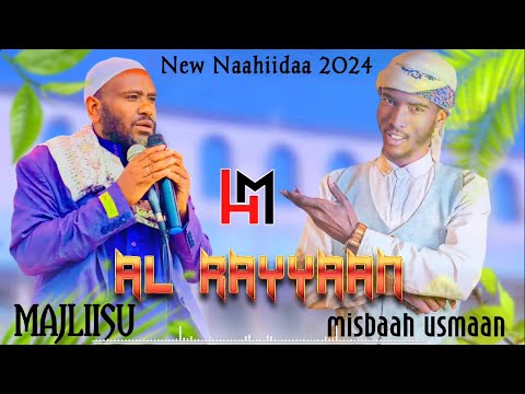 Nashiidaa Haaraya Majliisul Rayyaan Misbaah Usmaan