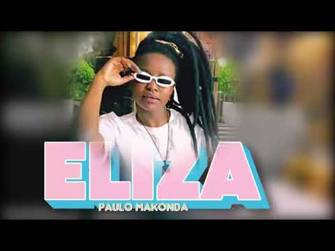 PAULO MAKONDA Eliza Official Audio Mpyaa