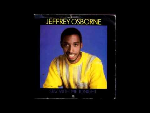 Jeffrey Osborne Stay With Me Tonight