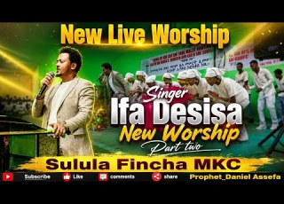  Singer Ifa Desisa New Afaan Oromo Live Worship Farfannaa Haaraa