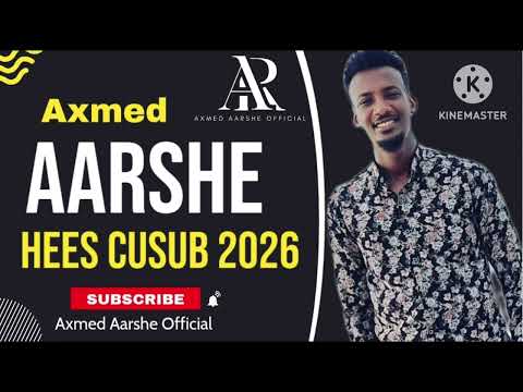 Axmed Aarshe Hees Cusub Bogsiiya 2026
