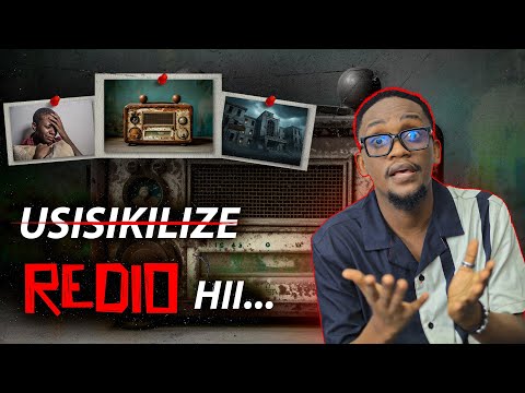 Anawasha REDIO Ya Maajabu Sehemu Isiyotakiwa Full Story