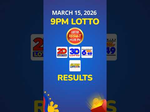 9PM Lotto Result Today March 15 2026 PCSO RECAP