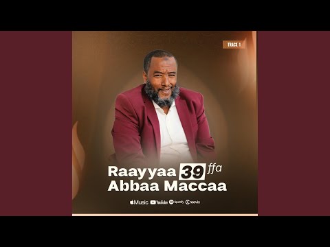 RAAYYAA ABBAA MACCAA 39ffaa
