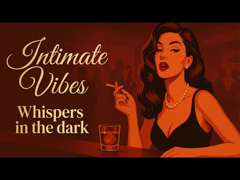 Intimate Vibes Whispers In The Dark Official Lyric Video