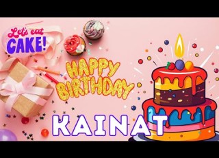  Happy Birthday Kainat Birthday Of Kainat Best Birthday Wishes Hbd