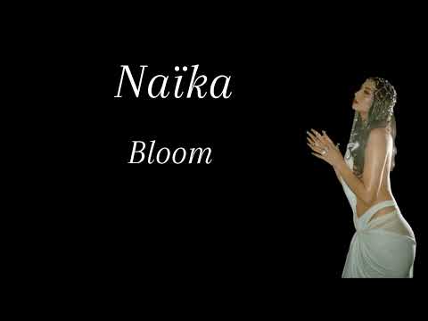 Naika Bloom مترجمة مع الكلمات اشترك بالقناة