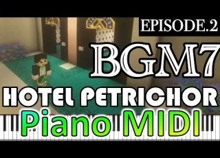  HOTEL PETRICHOR BGM7 ワイテルズ ピアノpiano MIDI White Tails Black Tales Series