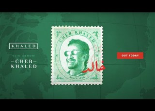 Khaled New Album Cheb Khaled Available Now