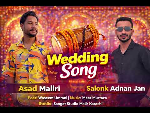 Balochi Song New Balochi Wedding Song By Asad Maliri Salonk Adnan