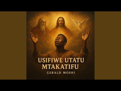 USIFIWE UTATU MTAKATIFU