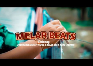 MelarBeats FT Drekzine Y Cool Kelly Zm Kayz Adamz Masha Official Video